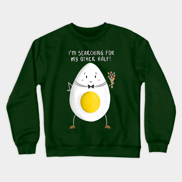 Romantic Boiled Egg Crewneck Sweatshirt by Lizzamour